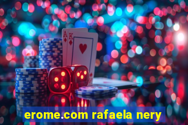 erome.com rafaela nery